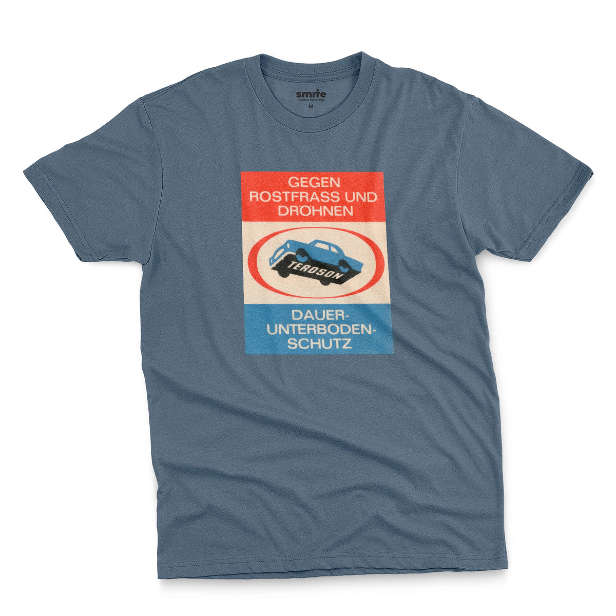 A blue t-shirt with a German underbody protection advertisement for Teroson from the 1960s. In English it reads 'Against rust and pounding. Teroson. Permanent underbody protection'.