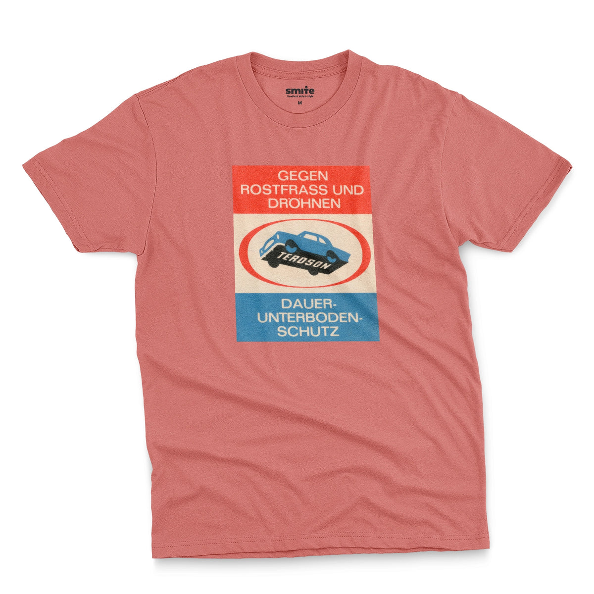 A coral pink t-shirt with a German underbody protection advertisement for Teroson from the 1960s. In English it reads 'Against rust and pounding. Teroson. Permanent underbody protection'.