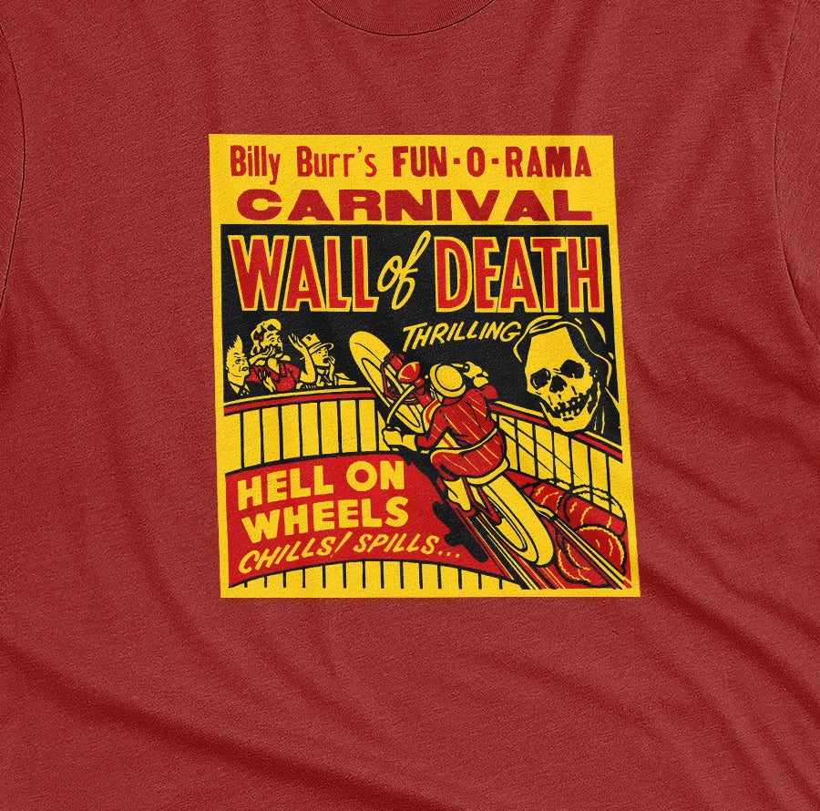 A red t-shirt featuring a vintage carnival flyer with the text 'Billy Burr's Fun-O-Rama Carnival Wall of Death'.