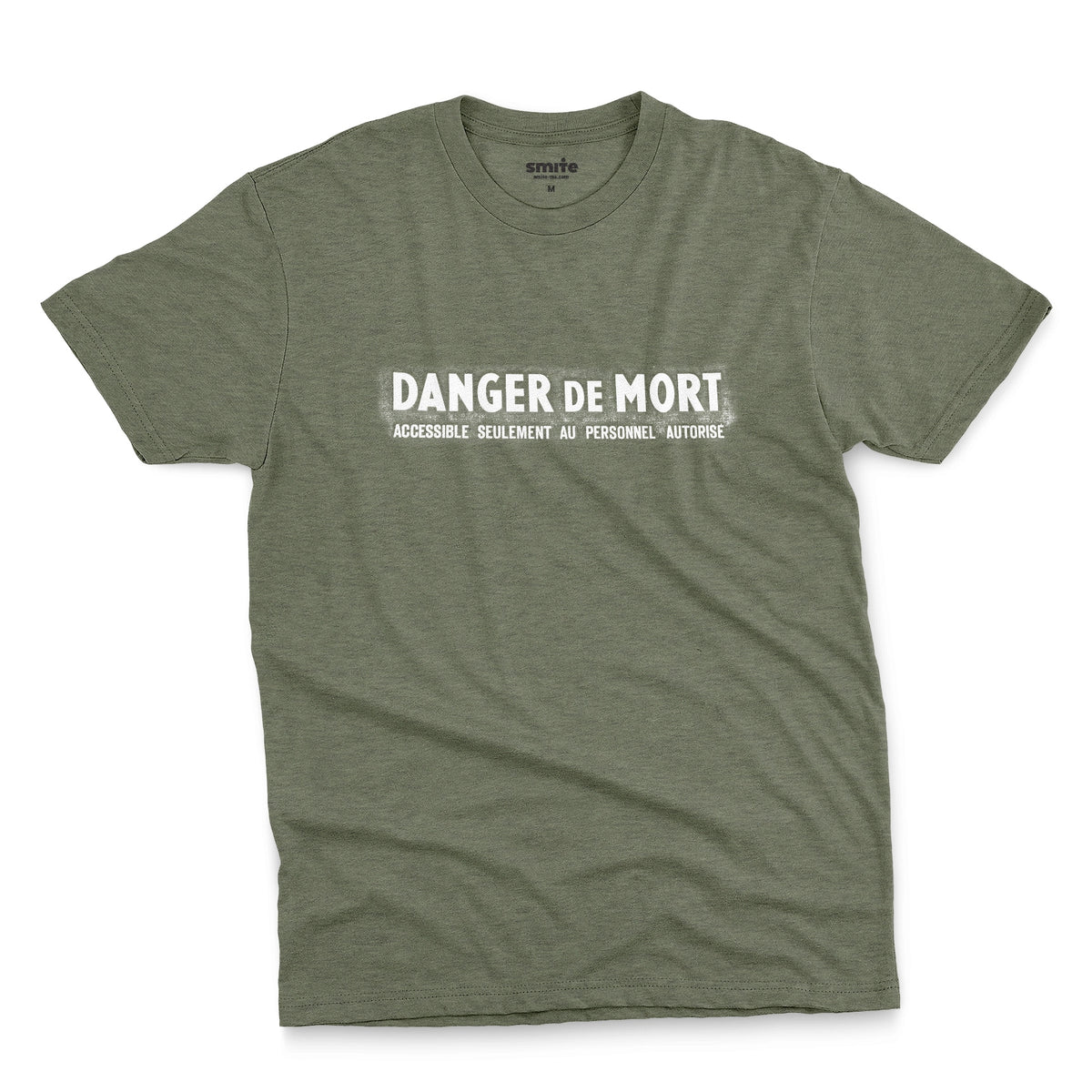 A green t-shirt with the French 'Danger De Mort' or Danger of Death in English.