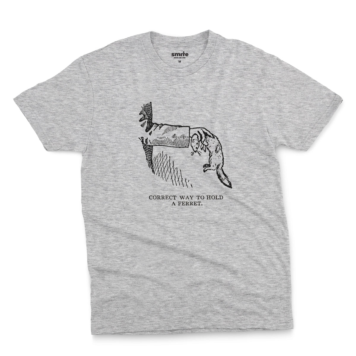 A grey marle t-shirt with a vintage engraved illustration of an arm holding a ferret and text saying: Correct way to hold a ferret.