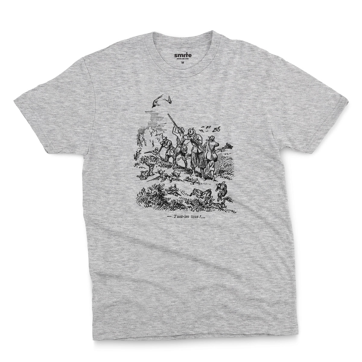 A gray marle t-shirt with a black vintage graphic print depicting a French hunting scene and the text 'Tuez-les tous!' or 'Kill them all' in English.