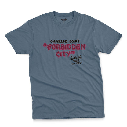 A blue t-shirt with a retro advertisement for 'CHARLIE LOW'S FORBIDDEN CITY' nightclub.